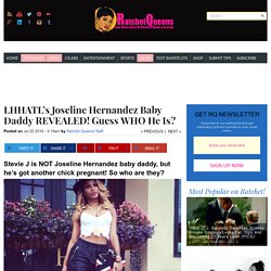 LHHATL's Joseline Hernandez Baby Daddy REVEALED! Guess WHO?