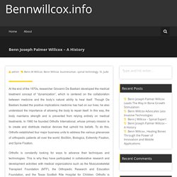 Benn Joseph Palmer Willcox – A History