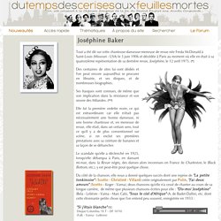 Joséphine Baker - Biographie...