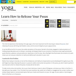can  Your psoas Anatomy poses 10 create These poses yoga help  release  Yoga you  Release Psoas.