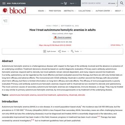 How I treat autoimmune hemolytic anemias in adults