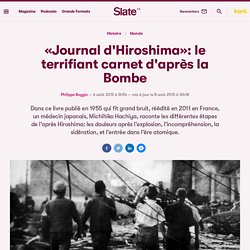 «Journal d'Hiroshima»: le terrifiant carnet d'après la Bombe