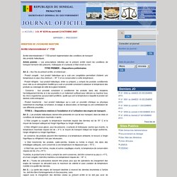 REPUBLIQUE DU SENEGAL 13/10/07 Arrêté interministériel n° 1720 portant réglementation des conditions de transport des produits halieutiques.