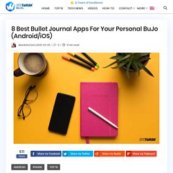 8 Best Bullet Journal Apps For Your Personal BuJo (Android/iOS)