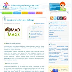 Editer un journal scolaire avec Madmagz