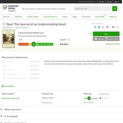 Opal: The Journal of an Understanding Heart (Age 9+)