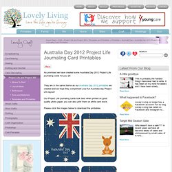 Australia Day 2012 Project Life Journaling Card Printables - Lovely Living - Love The Life You're Living