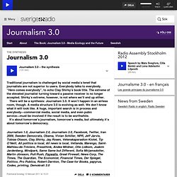 Journalism 3.0 - Journalism 3.0 - Media Ecology and the Future