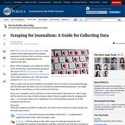 Scraping for Journalism: A Guide for Collecting Data