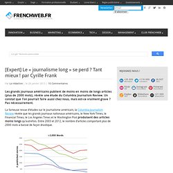 [Expert] Le "journalisme long" se perd ? Tant mieux ! par Cyrille Frank