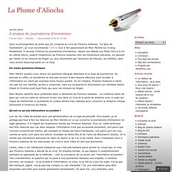 A propos du journalisme d’immersion « La Plume d&#039;Aliocha