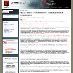 Quinze ans de journalisme web: entre révolution et permanences