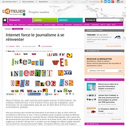 Internet force le journalisme à se réinventer (L&#039;Atelier)