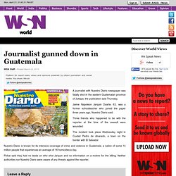 Journalist gunned down in Guatemala