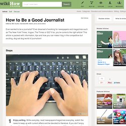 7 Tips on How to Be a Good Journalist