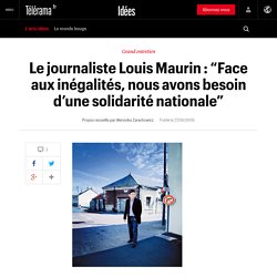 Le journaliste Louis Maurin : “Face aux inégalités, nous avons besoin d’une solidarité nationale”