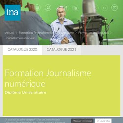 Formation Journaliste Numérique - Formation journalisme - INA