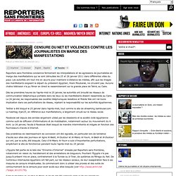 Censure du Net et violences contre les journalistes en marge des manifestations
