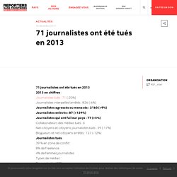 71 journalistes ont été tués en 2013