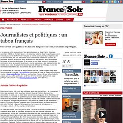 Journalistes et politiques : un tabou français