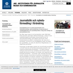 Journalistik och nyhetsförmedling i förändring - JMG, Göteborgs universitet