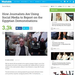 How Journalists Are Using Social Media To Report on the Egyptian Demonstrations