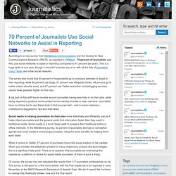 70 Percent of Journalists Use Social Networks to Assist Reportin