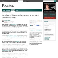 How journalists are using metrics to track the success of tweets
