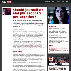 Should journalists and philosophers get together?