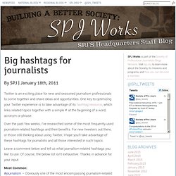 SPJ Works » Blog Archive » Big hashtags for journalists