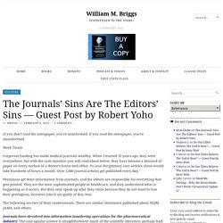 The Journals’ Sins Are The Editors’ Sins — Guest Post by Robert Yoho