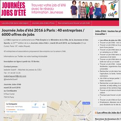 Journée Jobs d’été 2016 à Paris : 40 entreprises / 6000 offres de jobs