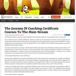The Journey Of Coaching Certificate Courses To The Main Stream