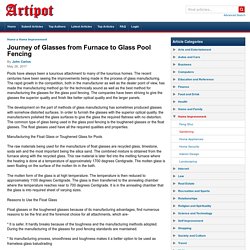 Journey of Glasses from Furnace to Glass Pool Fencing