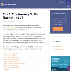 Site 1: The Journey So Far [Month 1 to 7]