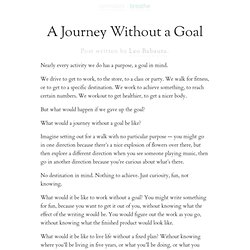 » A Journey Without a Goal