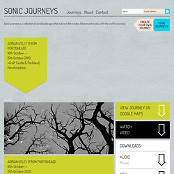 Sonic Journeys - Adrian Utley (from Portishead)