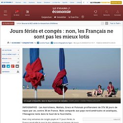 Jours fériés et congés : non, les Français ne sont pas les mieux lotis