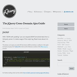 Use jQuery - Blog - The jQuery Cross-Domain Ajax Guide