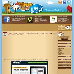 jQuery Mobile - Le framework Javascript pour mobile made in jQuery