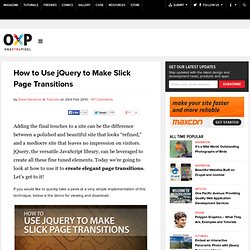 How to Use jQuery to Make Slick Page Transitions