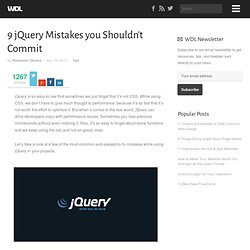 9 jQuery Mistakes you Shouldn’t Commit