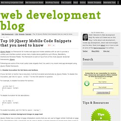 Top 10 jQuery Mobile Code Snippets that you need to know