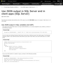 Use JSON output in SQL Server and in client apps (SQL Server)