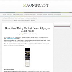 Benefits of Using Contact Cement Spray – Must Read!