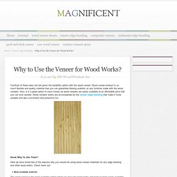 Why to Use the Veneer for Wood Works?