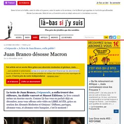 Juan Branco désosse Macron