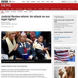 Judicial Review reform: An attack on our legal rights?