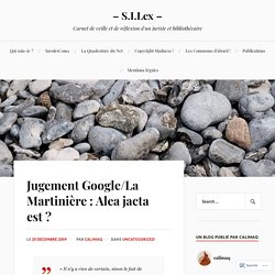 Jugement Google/La Martinière : Alea jacta est ? «
