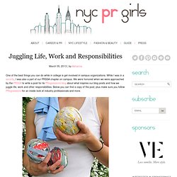 Juggling Life, Work and Responsibilities